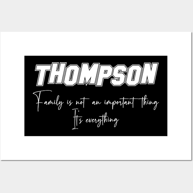 Thompson Second Name, Thompson Family Name, Thompson Middle Name Wall Art by Tanjania